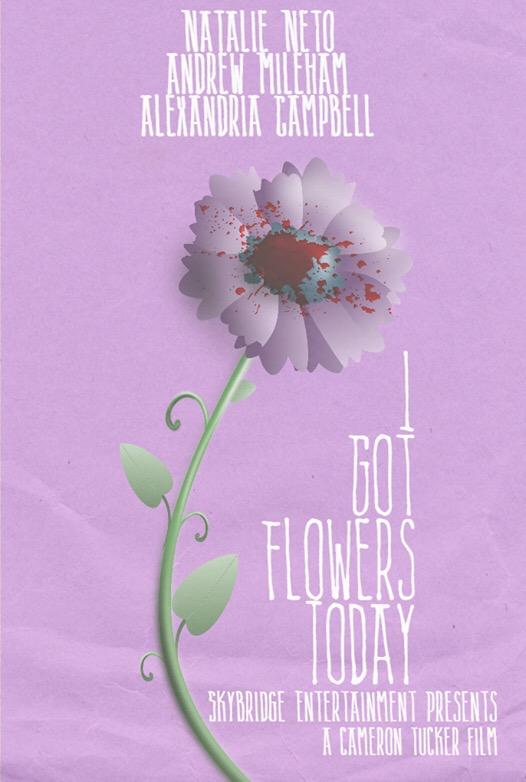I Got Flowers Today